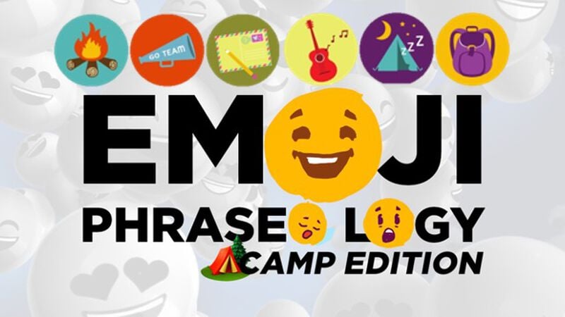 Emoji Phraseology - Camp Edition